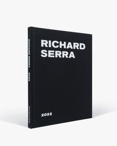 Richard Serra: 2022