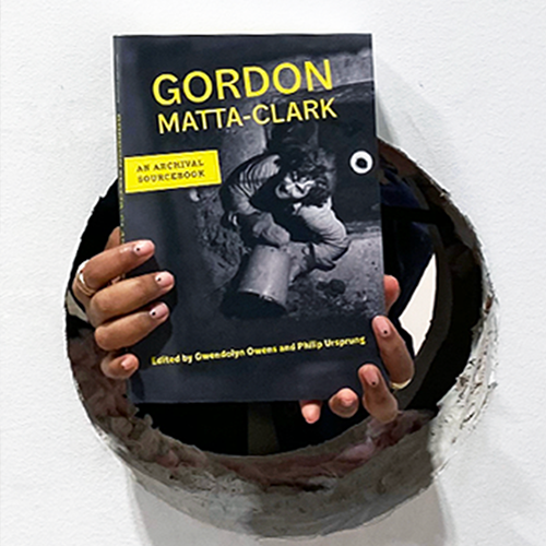 Gordon Matta-Clark: An Archival Sourcebook